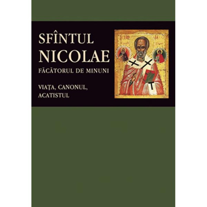 Viata Canonul acatistul - Sf.Nicolae
