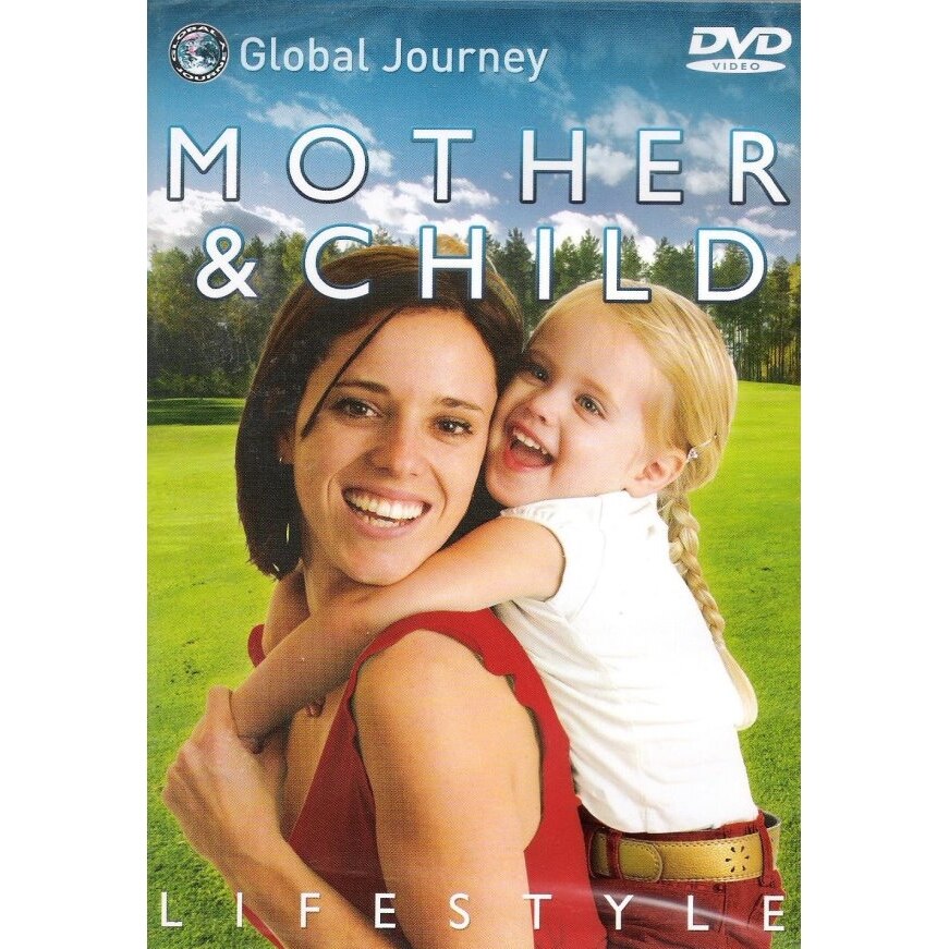 Global Journey-Mother & Child Lifestyle-DVD