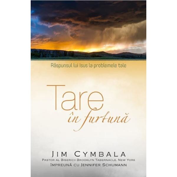 Tare in furtuna - Jim Cymbala