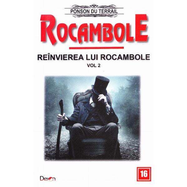 Rocambole: Reinvierea lui Rocambole vol.2 - Ponson du Terrail