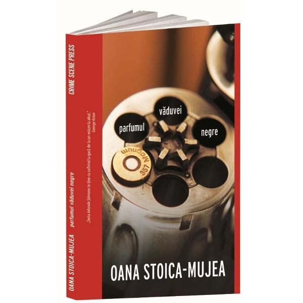 Parfumul vaduvei negre - Oana Stoica-Mujea