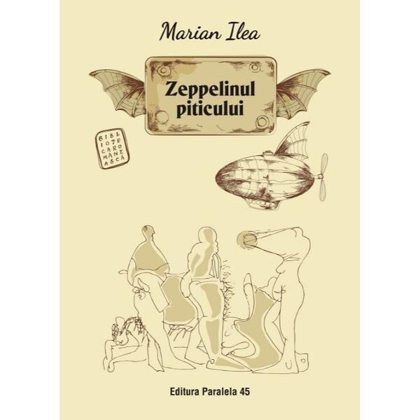 Zeppelinul piticului - Marian Ilea