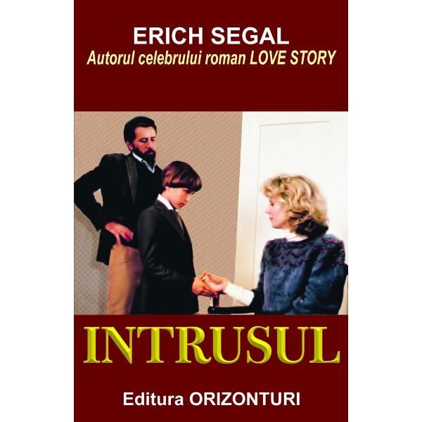 Intrusul - Erich Segal