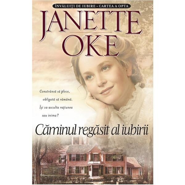 Caminul regasit al iubirii - Janette Oke