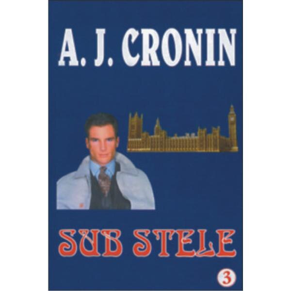 Sub stele - A.J. Cronin