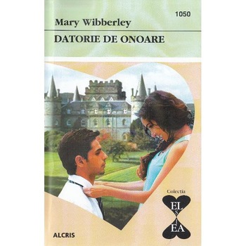 Datorie de onoare - Mary Wibberley Datorie de onoare - Mary Wibberley