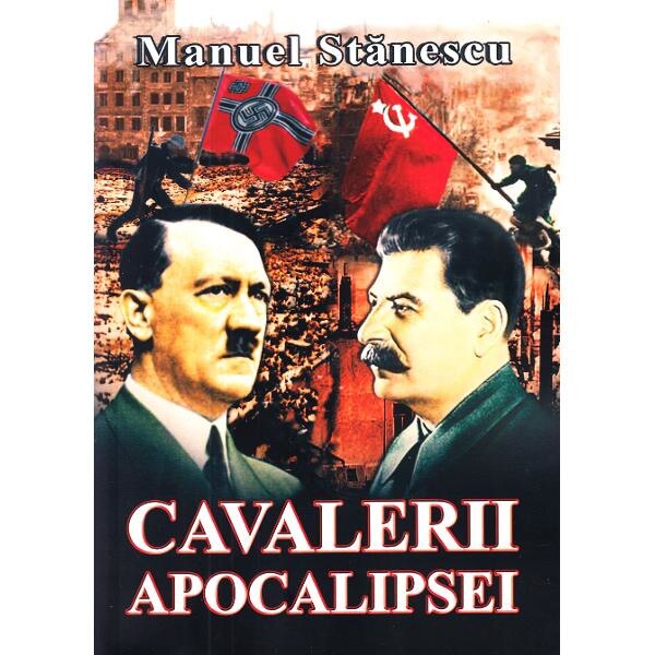 Cavalerii apocalipsei - Manuel Stanescu