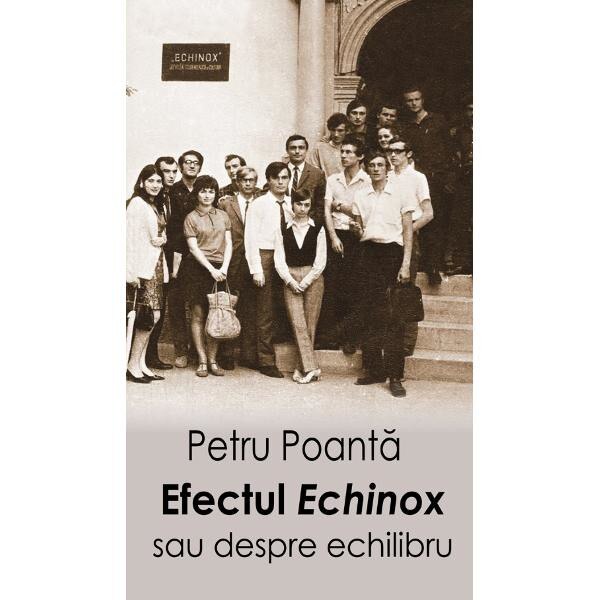 Efectul Echinox sau despre echilibru - Petru Poanta