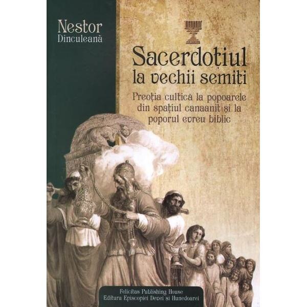 Sacerdotiul la vechii semiti - Nestor Dinculeana