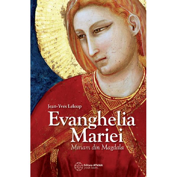 Evanghelia Mariei - Jean-Yves Leloup