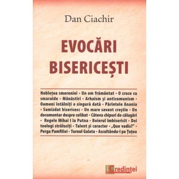 Evocari bisericesti - Dan Ciachir