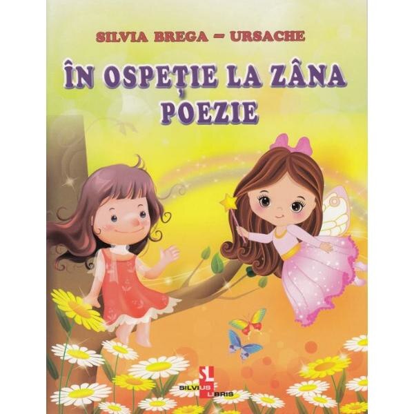 In ospetie la zana poezie - Silvia Brega-Ursache