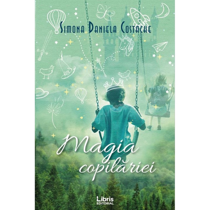 Magia Copilariei - Simona Daniela Costache