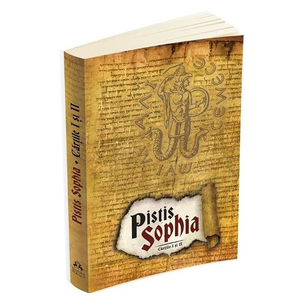 Pistis Sophia. Cartile I si II