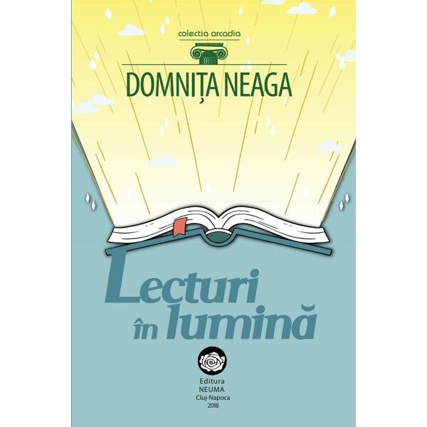 Lecturi in lumina - Domnita Neaga
