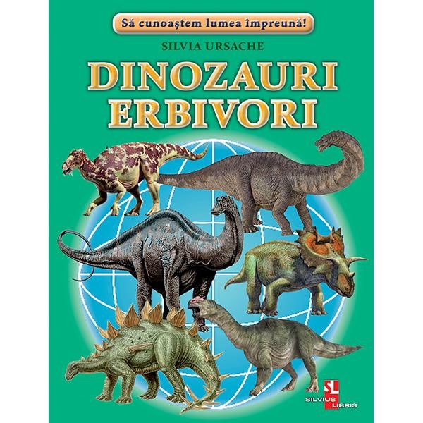 Dinozauri eribivori - Silvia Ursache