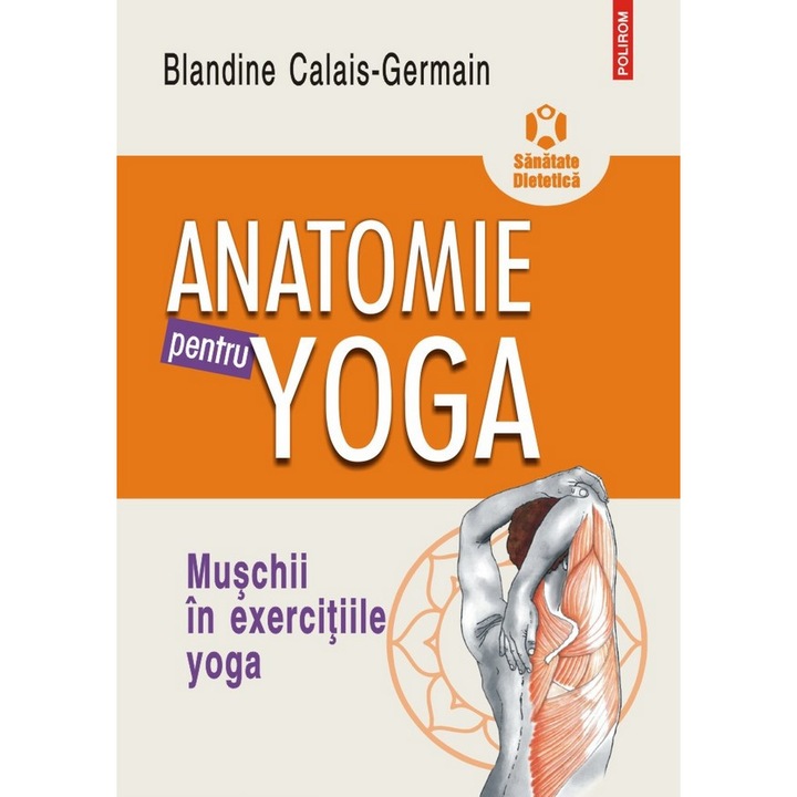 Anatomie pentru yoga - blandine calais-germain