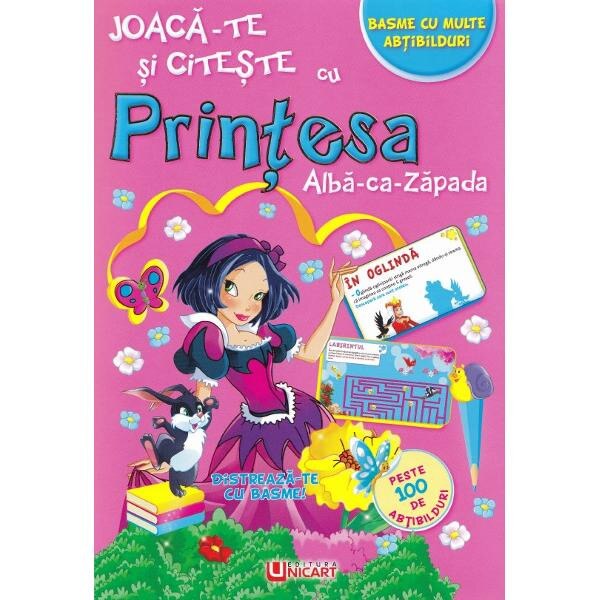 Joaca-te si citeste cu printesa Alba ca Zapada