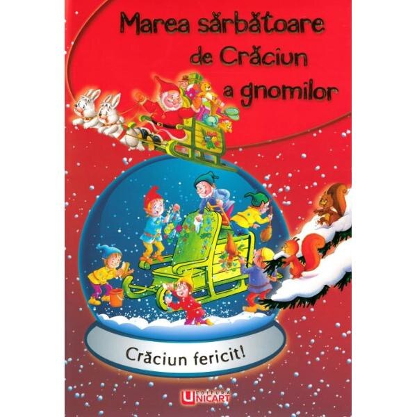Marea sarbatoare de Craciun a gnomilor