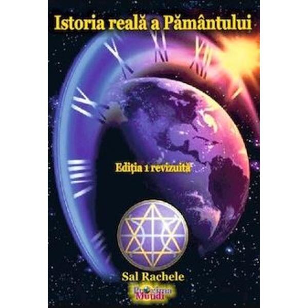 Istoria reala a Pamantului - Sal Rachele