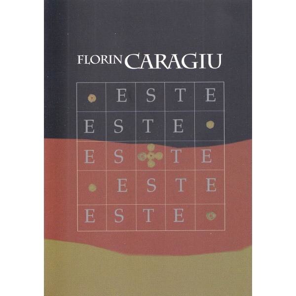 Este - Florin Caragiu