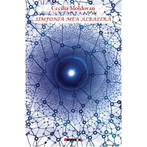 Simfonia mea albastra - Cecilia Moldovan