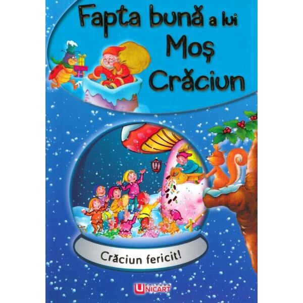 Fapta buna a lui Mos Craciun
