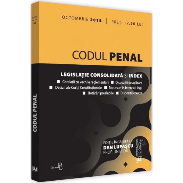 Codul penal. Octombrie 2018 - Dan Lupascu
