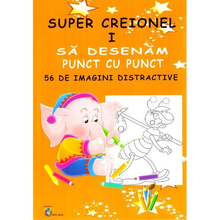 Super Creionul I Sa Desenam Punct Cu Punct 56 De Imagini Distractive Emag Ro