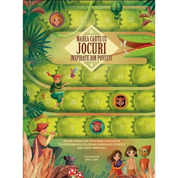 Marea carte cu jocuri inspirate din povesti - Anna Lang