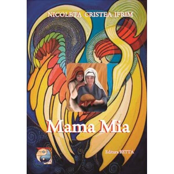 Mama Mia - Nicoleta Cristea Ifrim