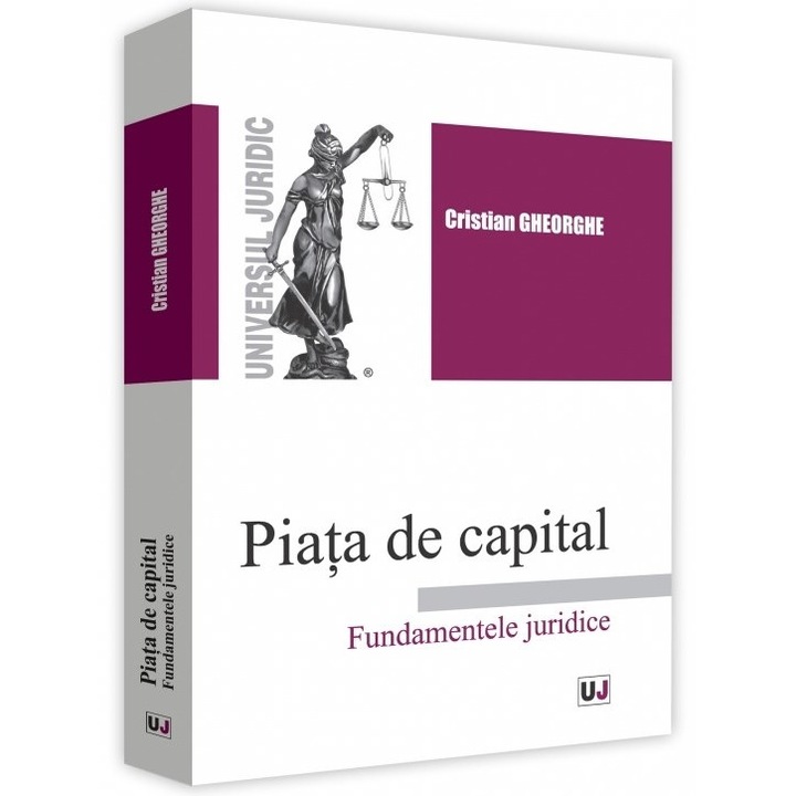 Piata De Capital. Fundamentele Juridice - Cristian Gheorghe