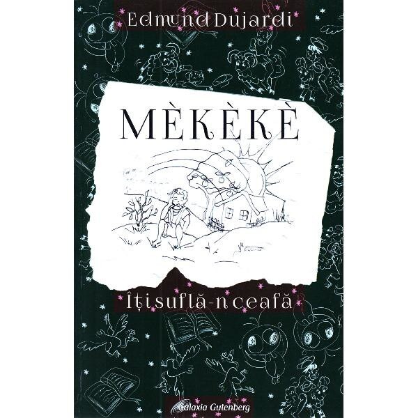 Mekeke iti sufla in ceafa - Edmund Dujardi