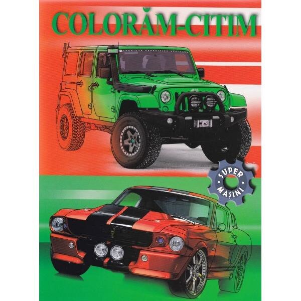 Super masini. Coloram-Citim