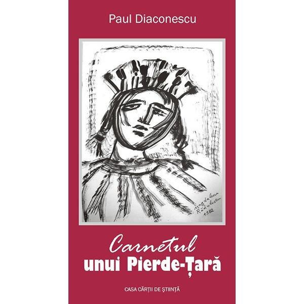 Carnetul unui Pierde-Tara - Paul Diaconescu