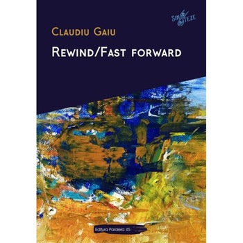 Rewind Fast forward - Claudiu Gaiu Rewind Fast forward - Claudiu Gaiu