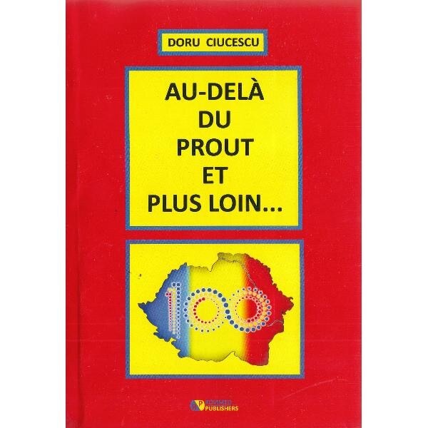 Au-dela du prout et plus loin... - Doru Ciucescu