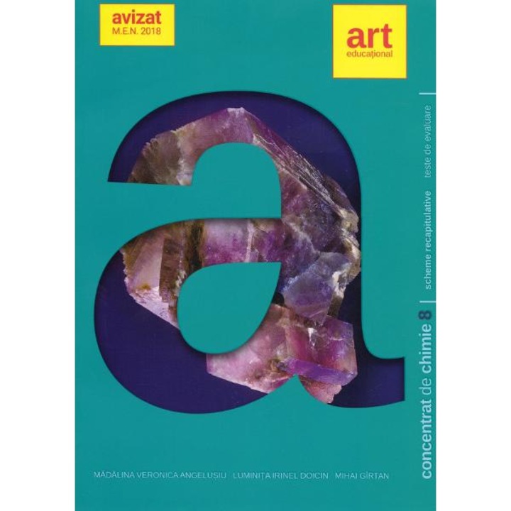 Concentrat de chimie - Clasa 8 - Madalina Veronica Angelusiu