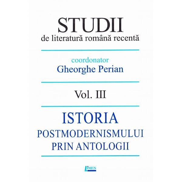 Studii de literatura romana recenta Vol.3 - Gheorghe Perian