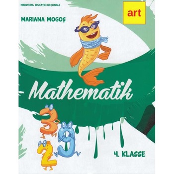 Matematica - Clasa 4 lb. germana - Mariana Mogos Matematica - Clasa 4 lb. germana - Mariana Mogos