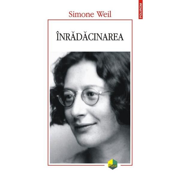 Inradacinarea - Simone Weil