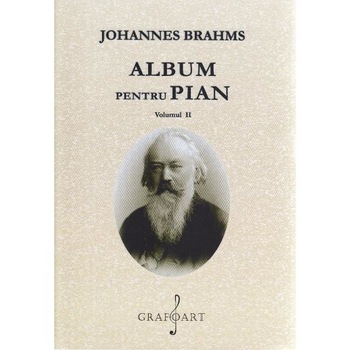 Album pentru Pian Vol.2 - Johannes Brahms Album pentru Pian Vol.2 - Johannes Brahms