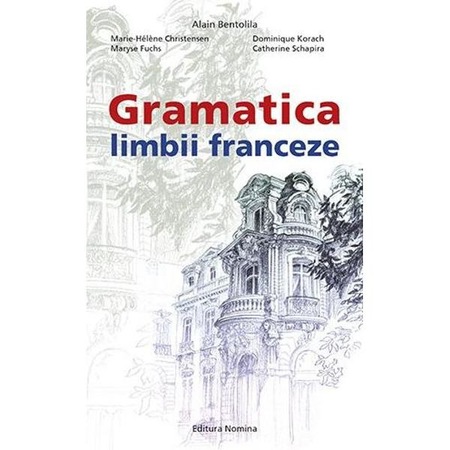 Gramatica Limbii Franceze Alain Bentolila Emag Ro
