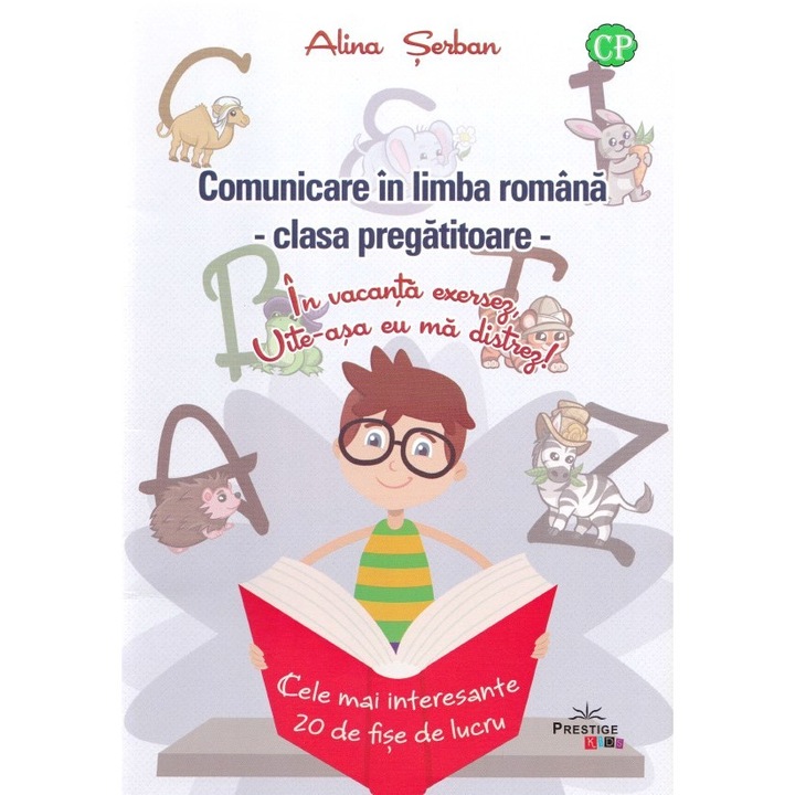 Comunicare In Limba Romana Clasa Pregatitoare - Alina Serban