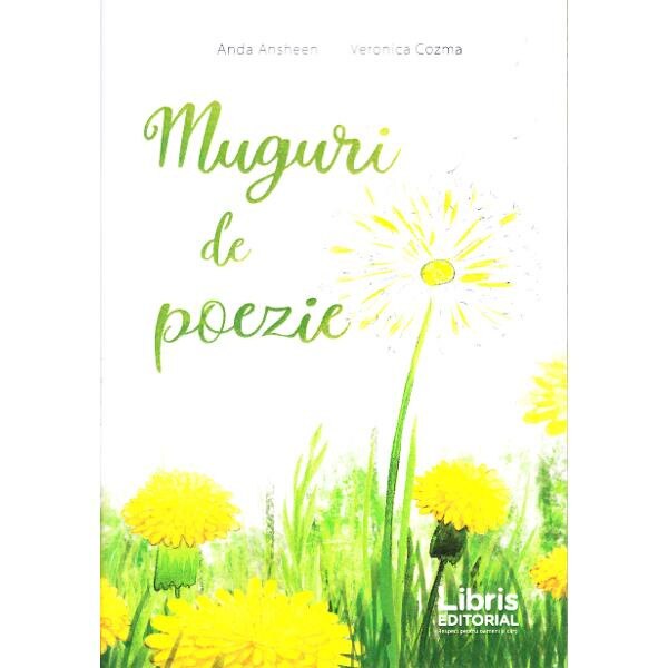 Muguri de poezie - Veronica Cozma, Anda Ansheen