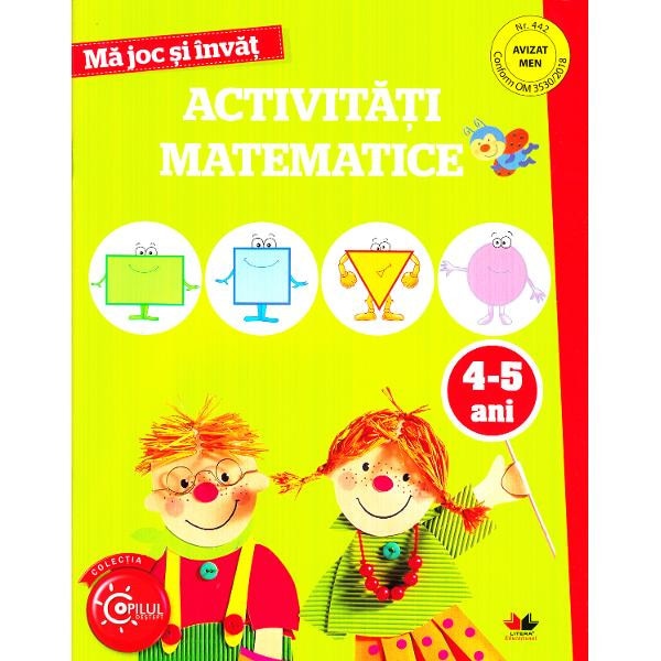 Ma joc si invat. Activitati matematice 4-5 ani