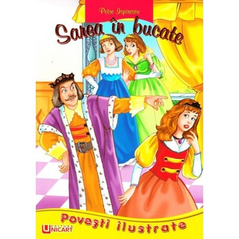 Povesti ilustrate - Sarea in bucate - Petre Ispirescu Povesti ilustrate - Sarea in bucate - Petre Ispirescu