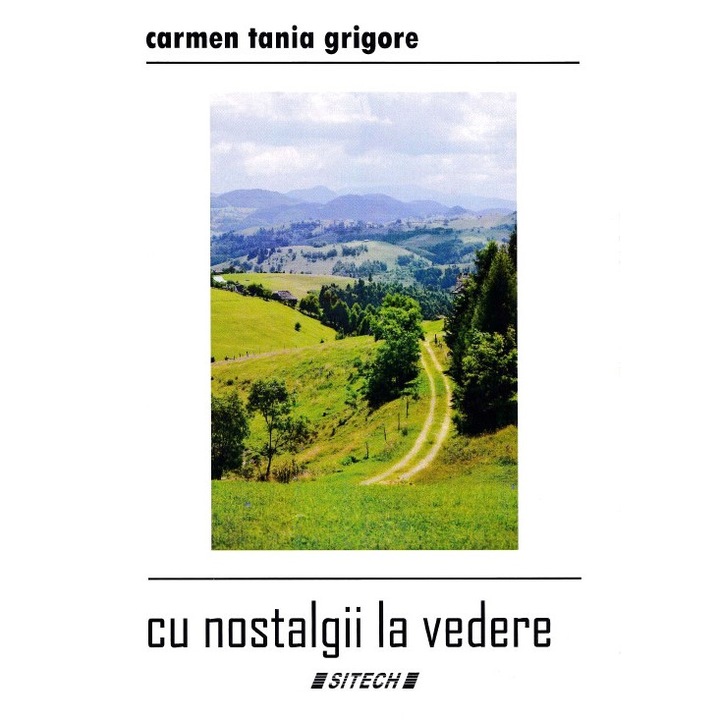 Cu Nostalgii La Vedere - Carmen Tania Grigore