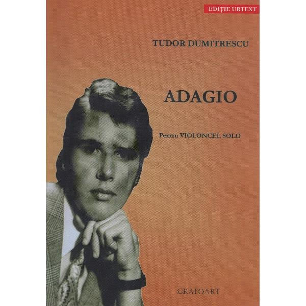 Adagio pentru Violoncel solo - Tudor Dumitrescu