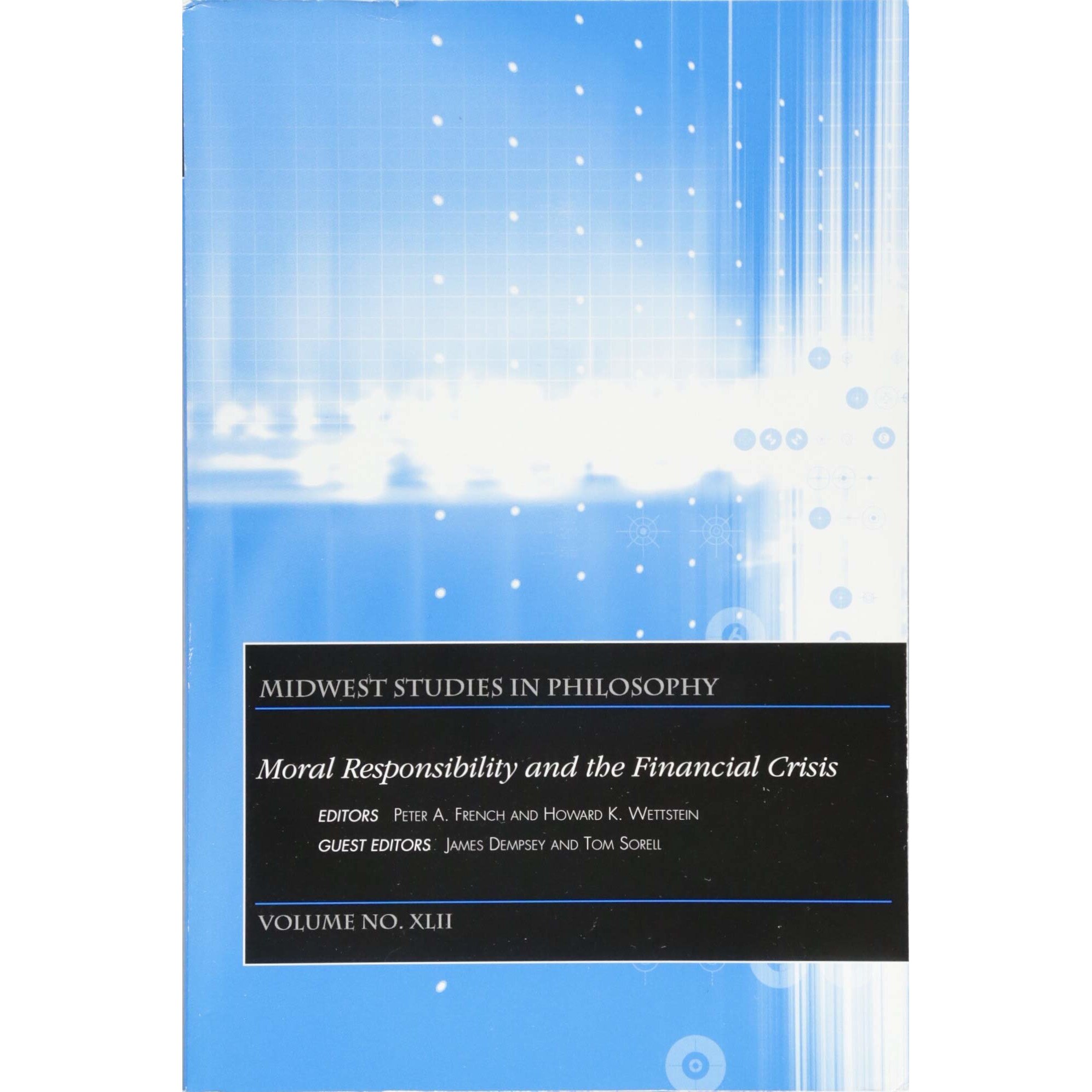 Moral Responsibility and the Financial Crisis (Midwest Studies in Philosophy)